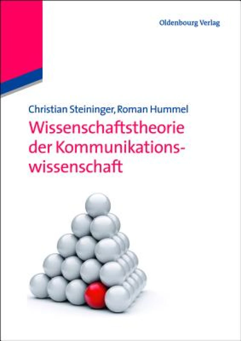 Wissenschaftstheorie der Kommunikationswissenschaft