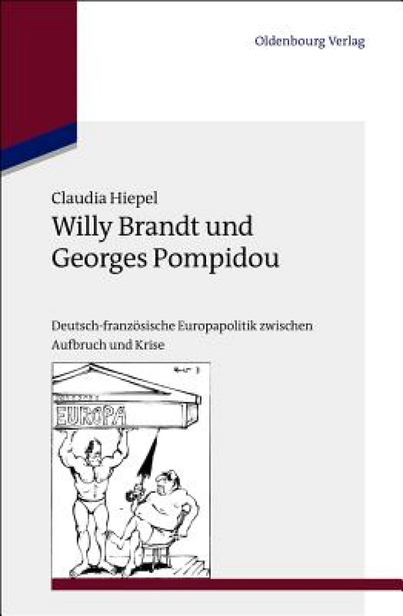 Willy Brandt Und Georges Pompidou