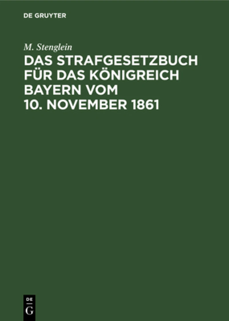 Strafgesetzbuch für das Königreich Bayern vom 10. November 1861