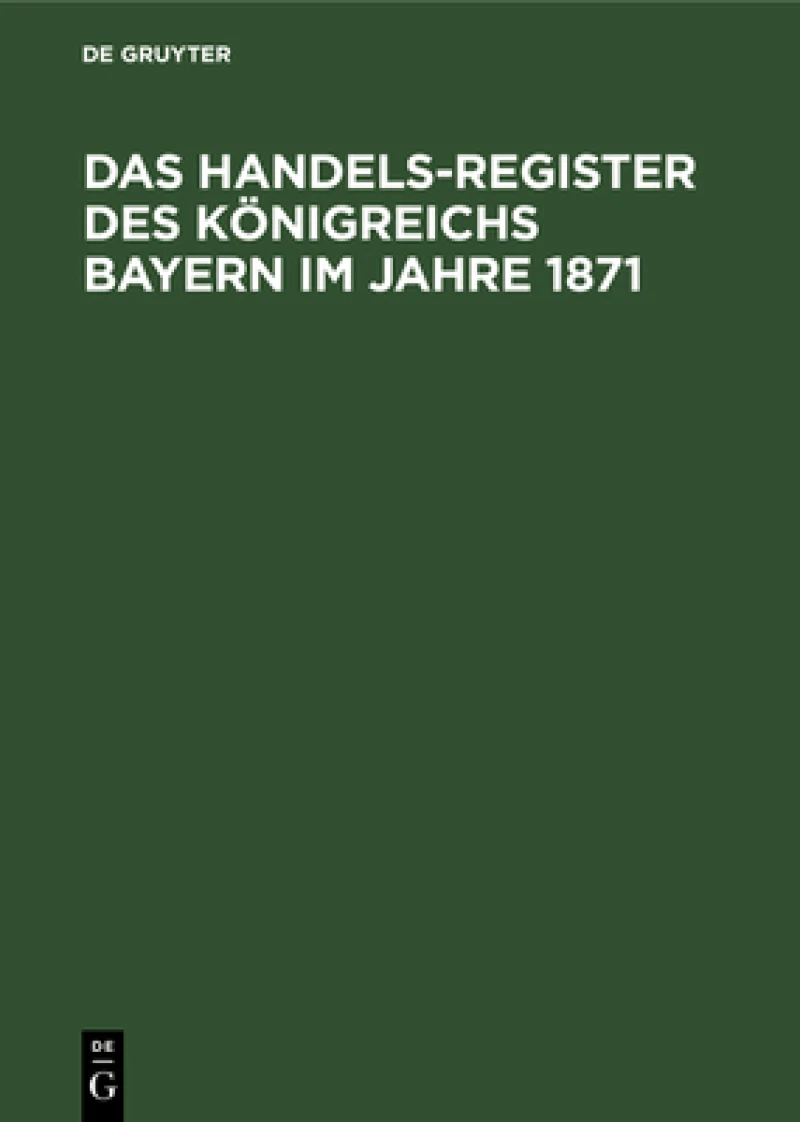 Handels-Register des Königreichs Bayern im Jahre 1871