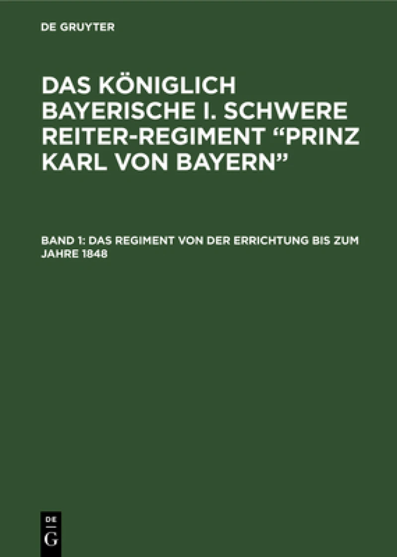 Regiment von der Errichtung bis zum Jahre 1848