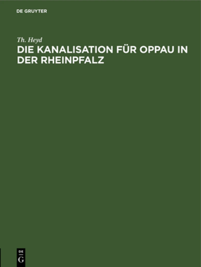 Kanalisation für Oppau in der Rheinpfalz