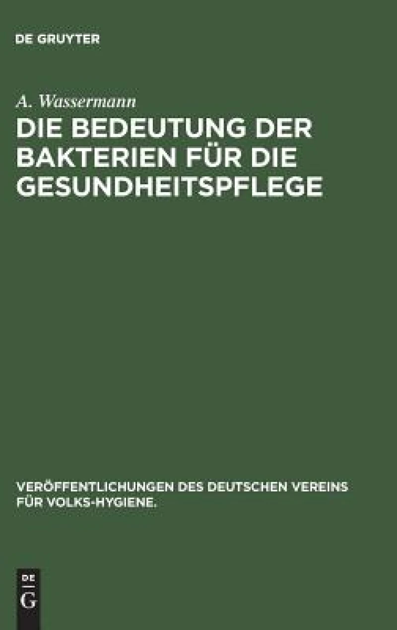 Bedeutung der Bakterien für die Gesundheitspflege