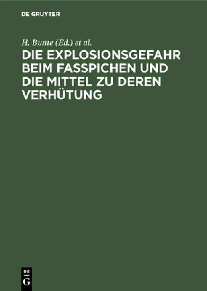 Explosionsgefahr beim Fasspichen und die Mittel zu deren Verhütung