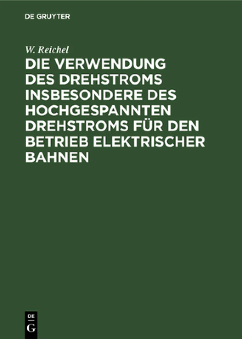 Verwendung des Drehstroms insbesondere des hochgespannten Drehstroms für den Betrieb elektrischer Bahnen
