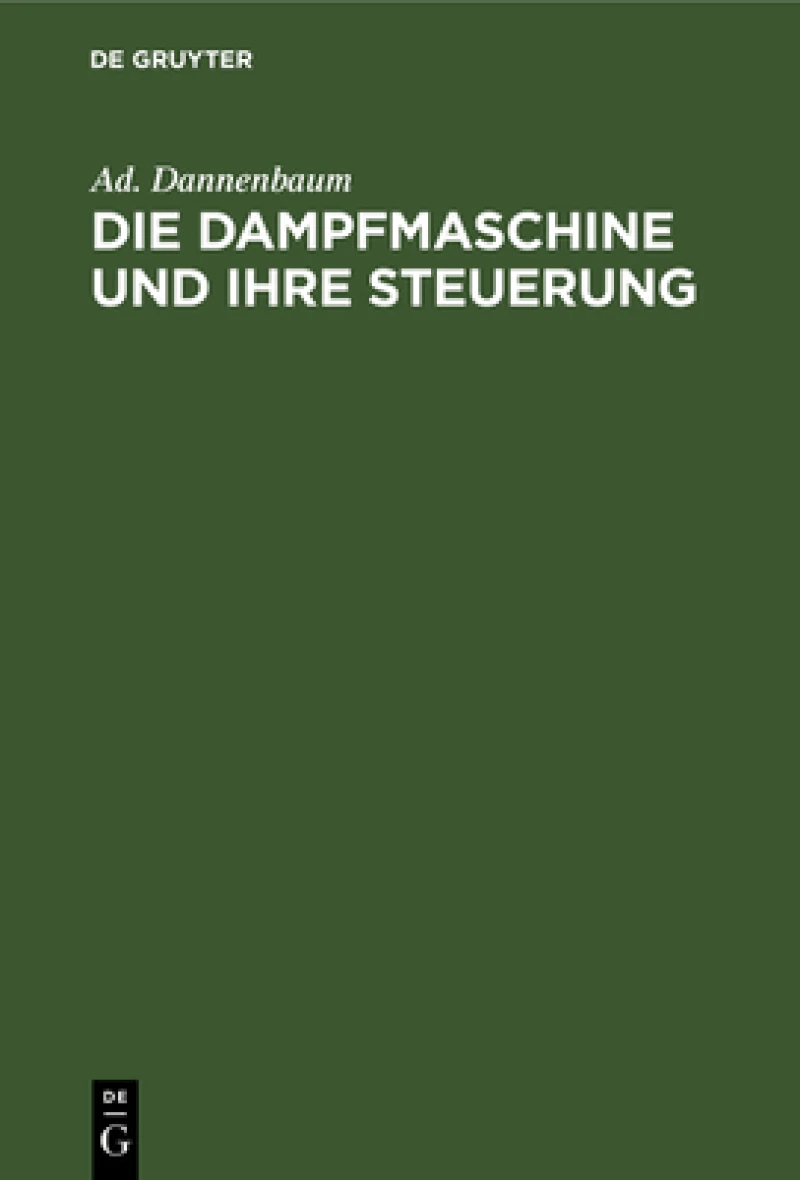 Dampfmaschine und ihre Steuerung
