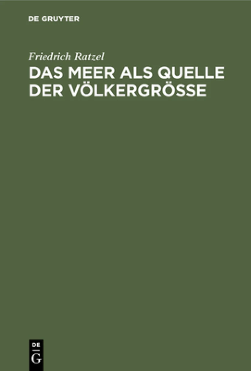 Meer als Quelle der Völkergröße