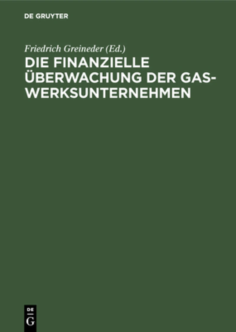 finanzielle Überwachung der Gaswerksunternehmen