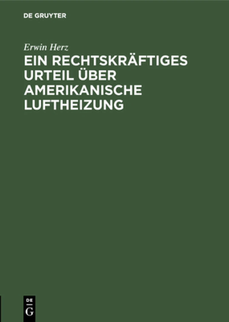 rechtskräftiges Urteil über Amerikanische Luftheizung