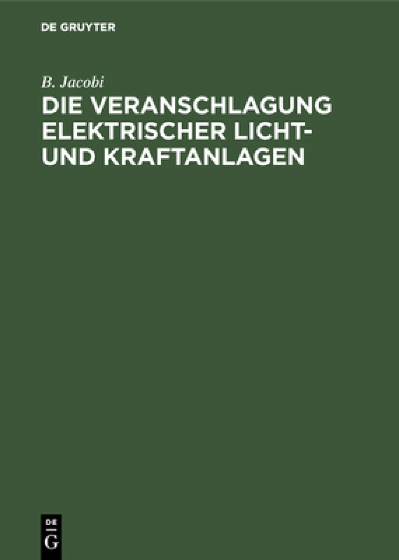 Veranschlagung elektrischer Licht- und Kraftanlagen