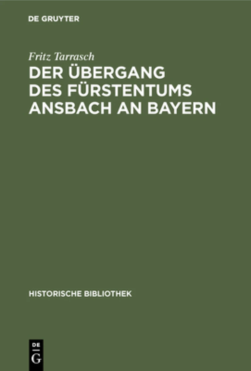 Übergang des Fürstentums Ansbach an Bayern