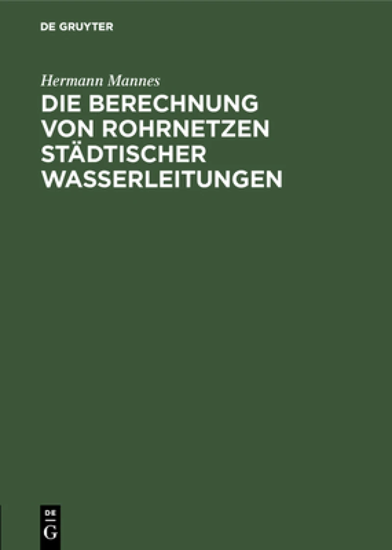 Berechnung von Rohrnetzen städtischer Wasserleitungen