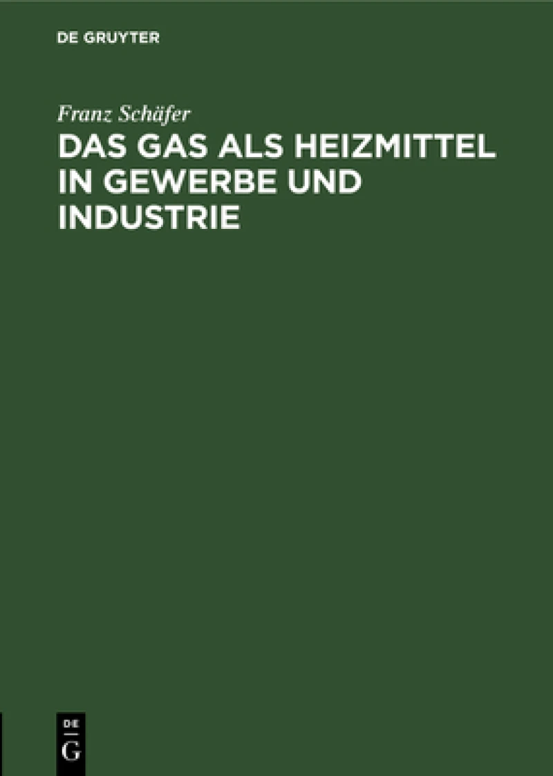Gas als Heizmittel in Gewerbe und Industrie