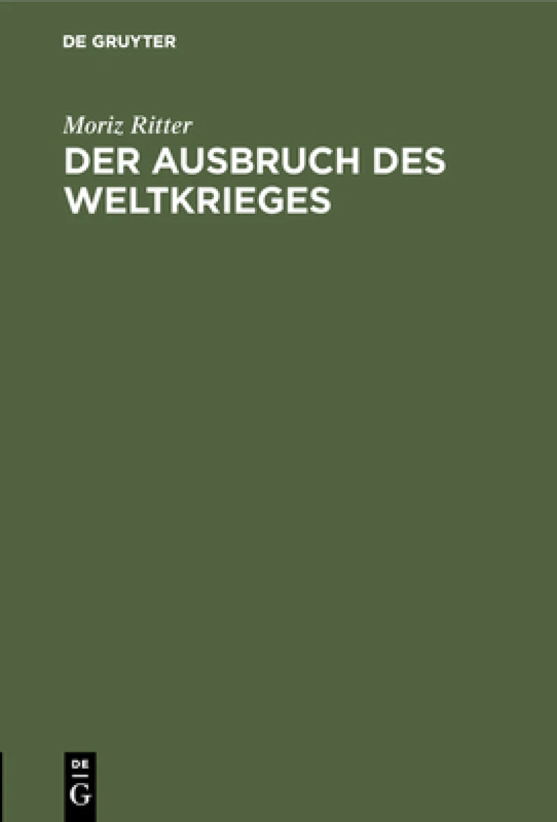 Ausbruch des Weltkrieges