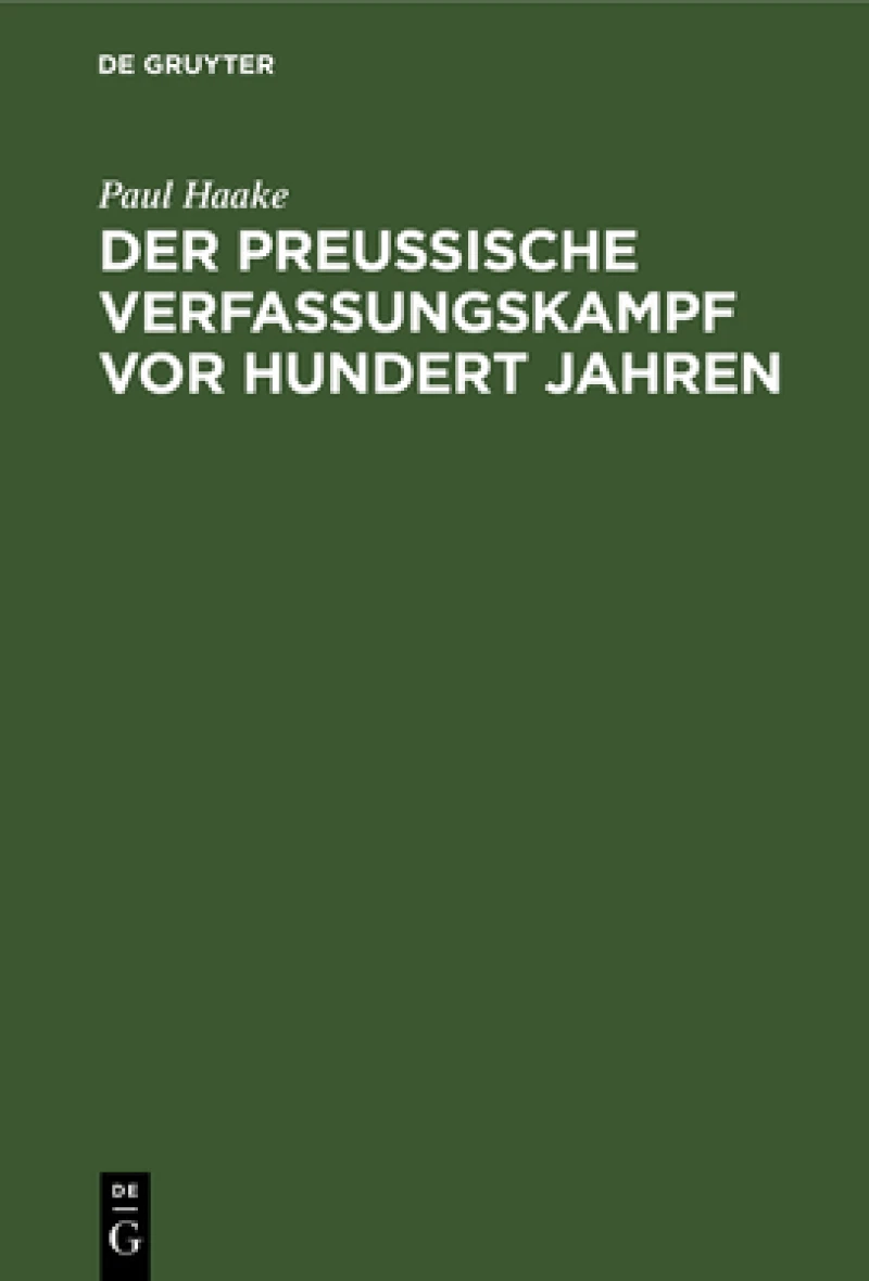 preußische Verfassungskampf vor hundert Jahren
