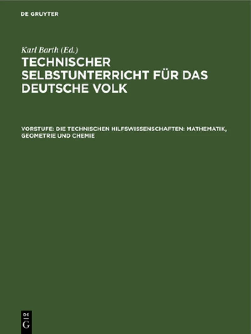 technischen Hilfswissenschaften: Mathematik, Geometrie und Chemie