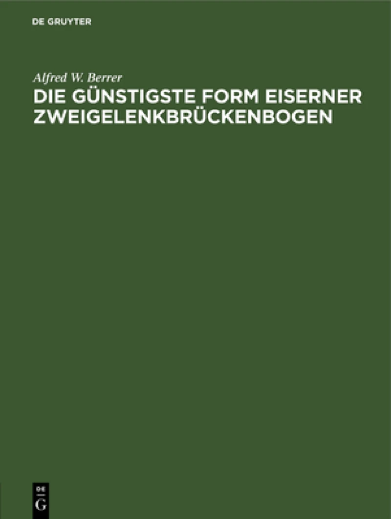 günstigste Form eiserner Zweigelenkbrückenbogen