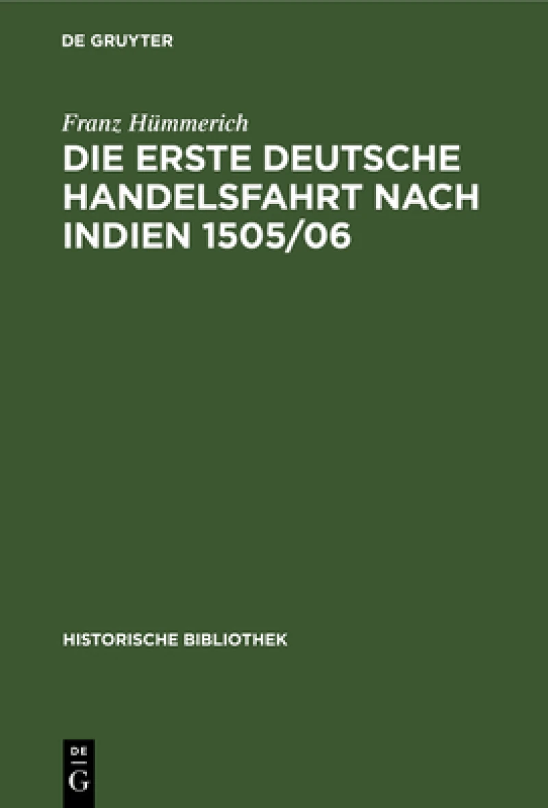 erste deutsche Handelsfahrt nach Indien 1505/06