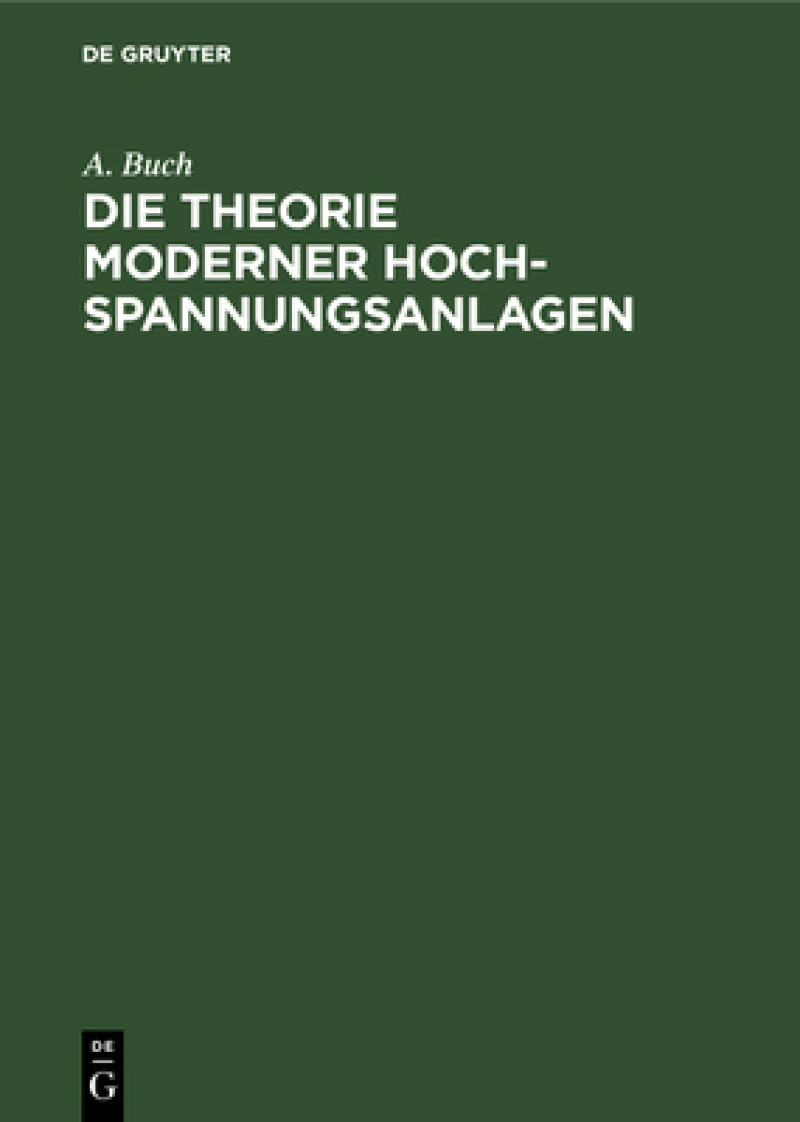 Theorie moderner Hochspannungsanlagen