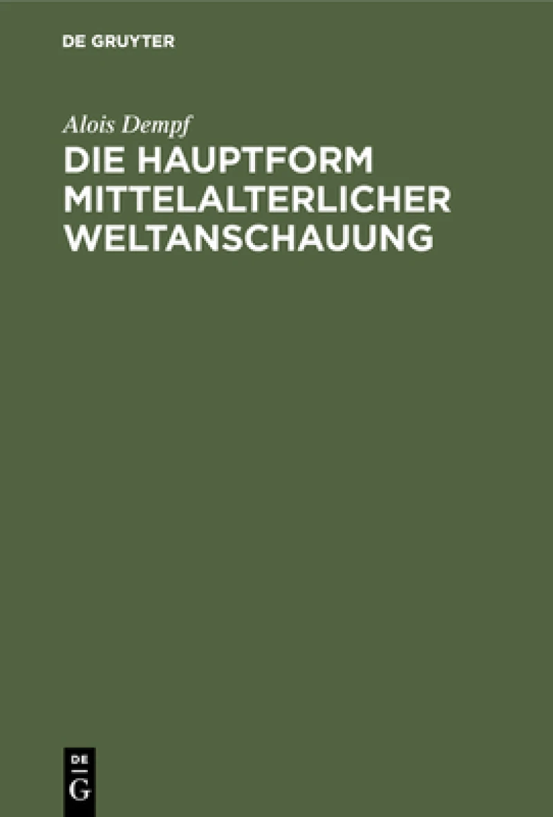 Hauptform mittelalterlicher Weltanschauung