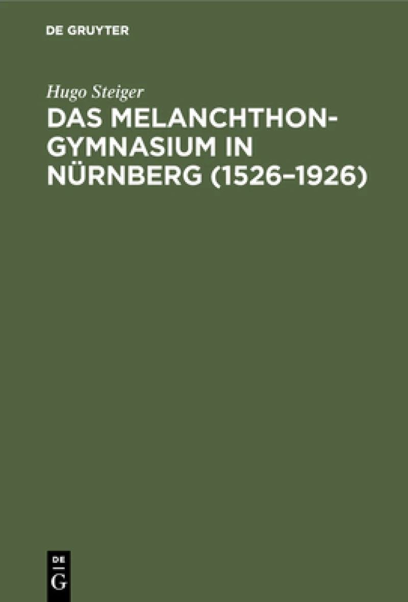 Melanchthongymnasium in Nürnberg (1526–1926)