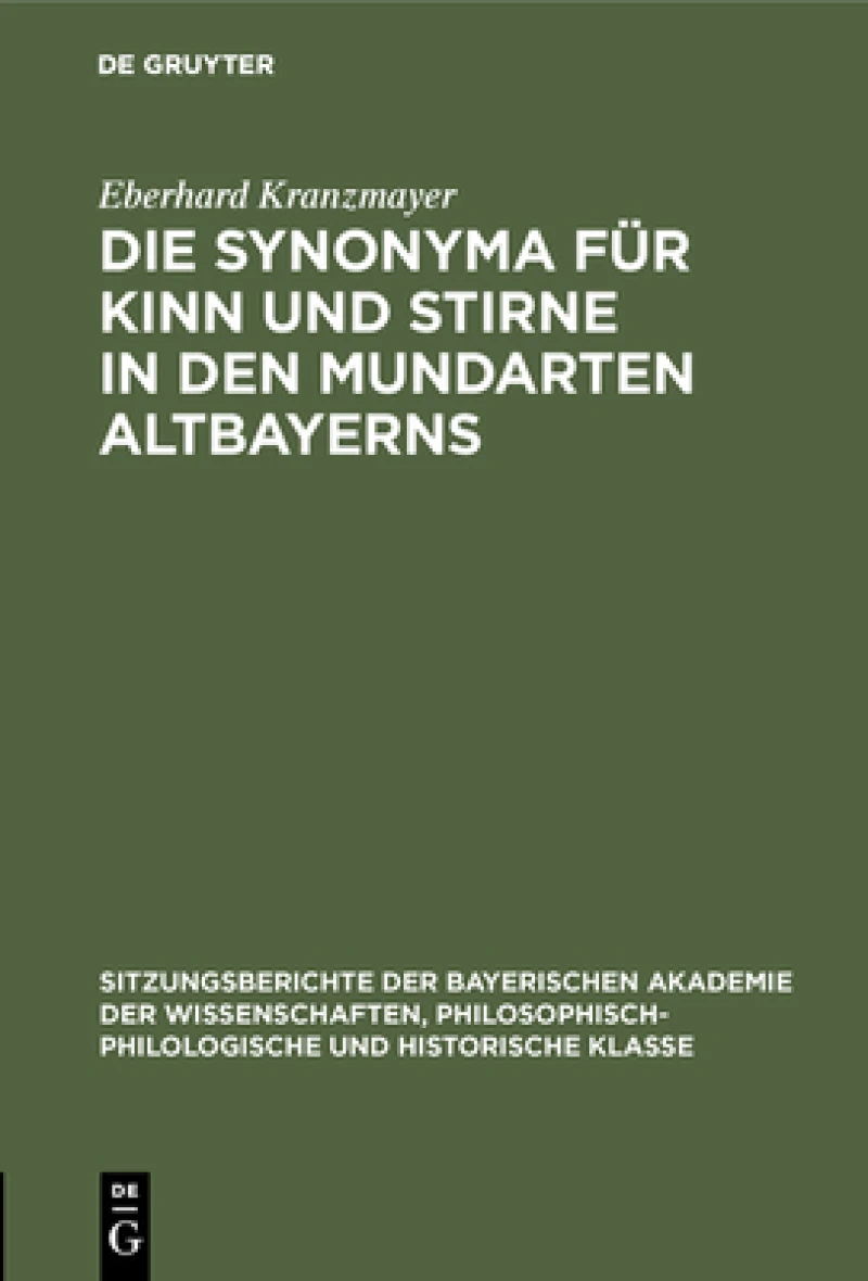 Synonyma für Kinn und Stirne in den Mundarten Altbayerns