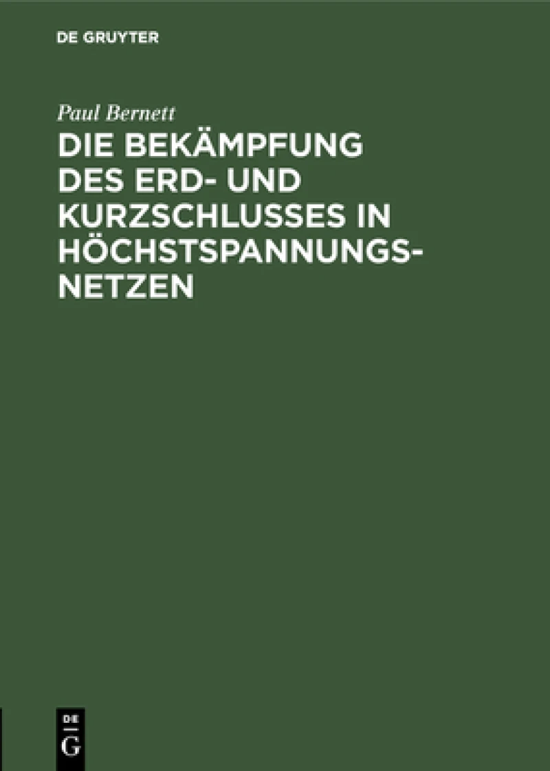 Bekämpfung des Erd- und Kurzschlusses in Höchstspannungsnetzen