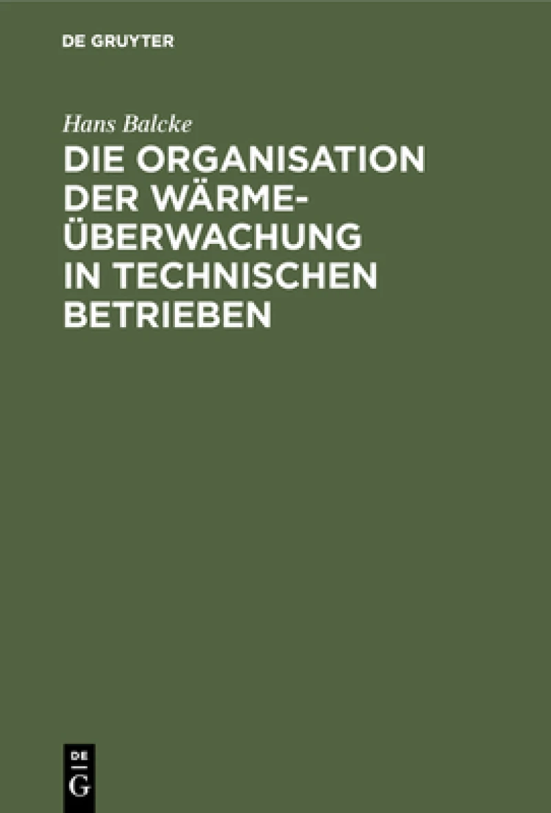 Organisation der Wärmeüberwachung in technischen Betrieben