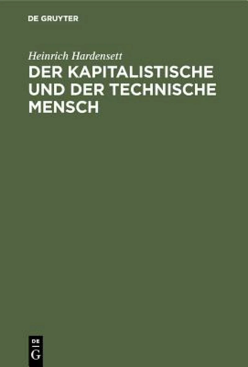 kapitalistische und der technische Mensch