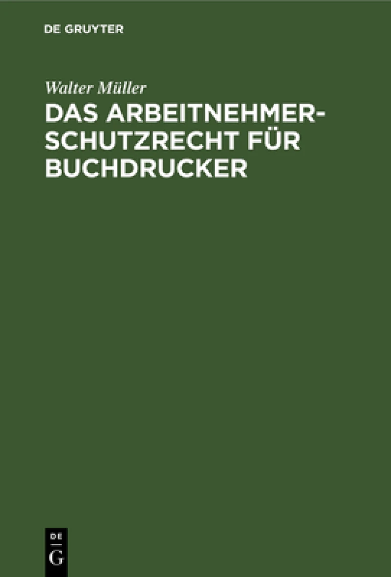 Arbeitnehmer-Schutzrecht für Buchdrucker