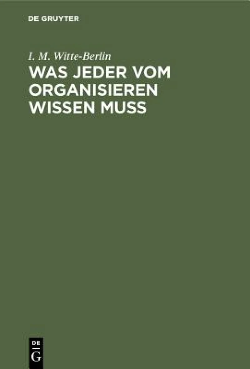 Was jeder vom Organisieren wissen muss