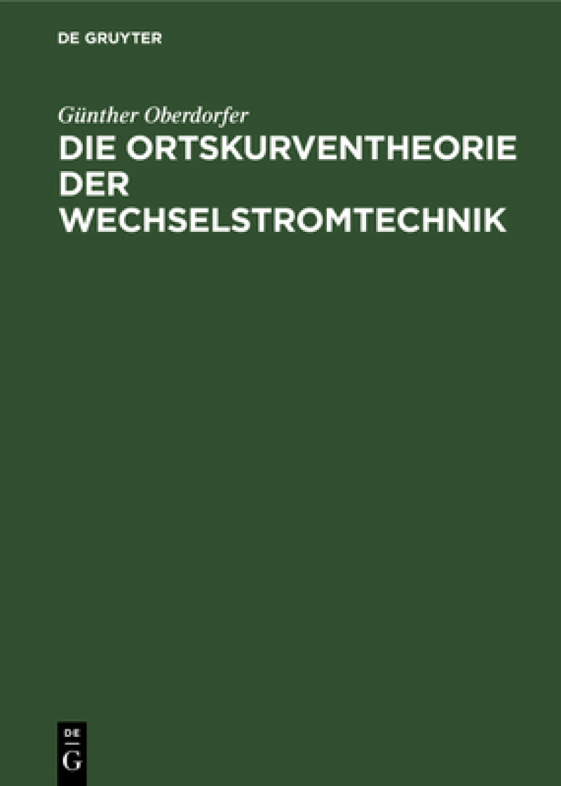 Ortskurventheorie der Wechselstromtechnik