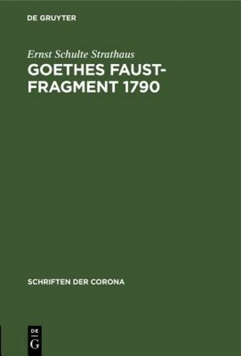 Goethes Faust-Fragment 1790
