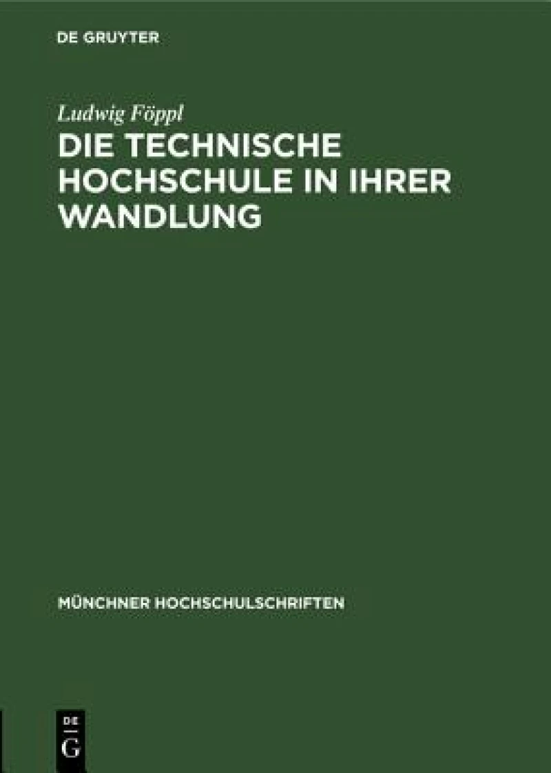 technische Hochschule in ihrer Wandlung