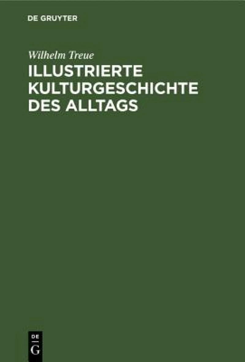 Illustrierte Kulturgeschichte des Alltags