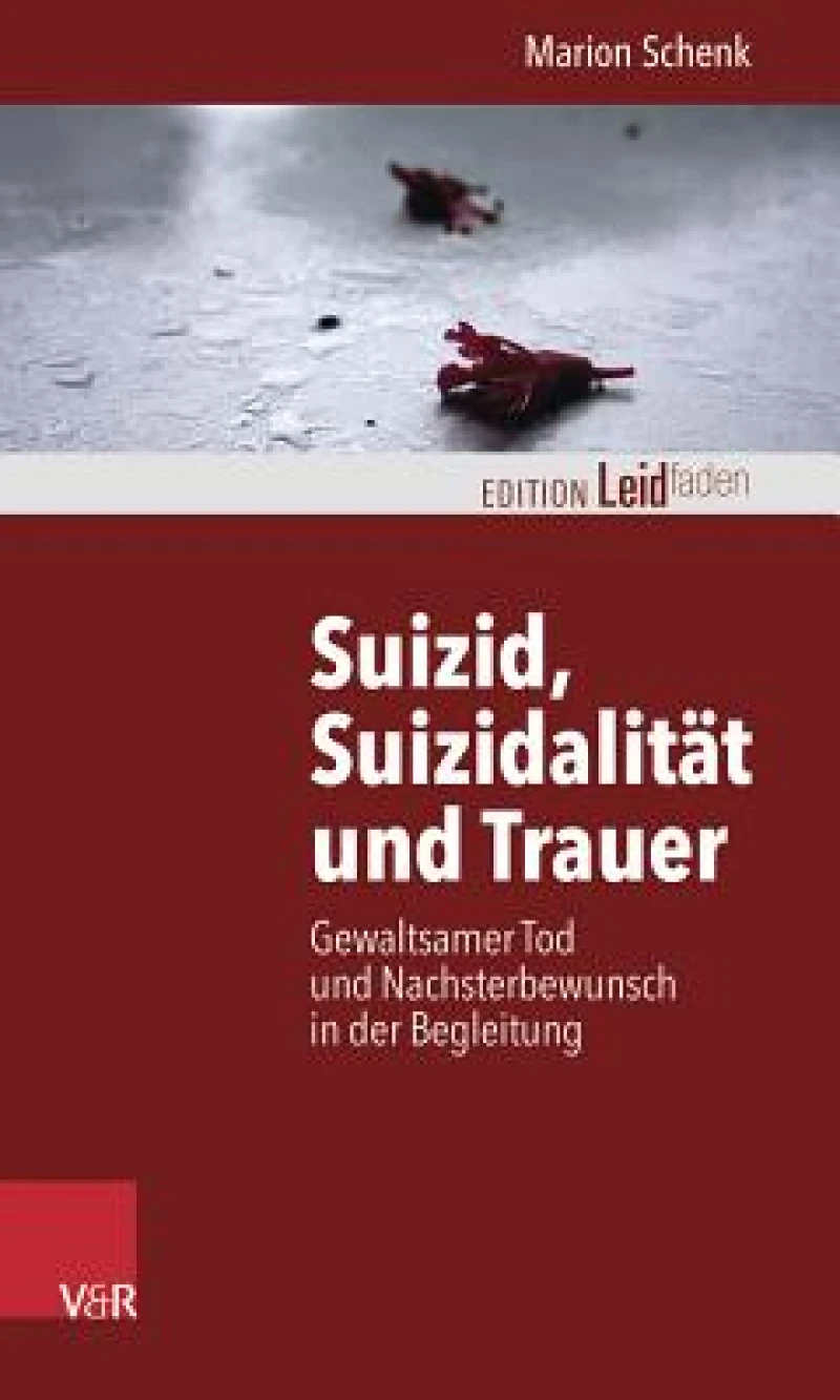Suizid, Suizidalitat Und Trauer
