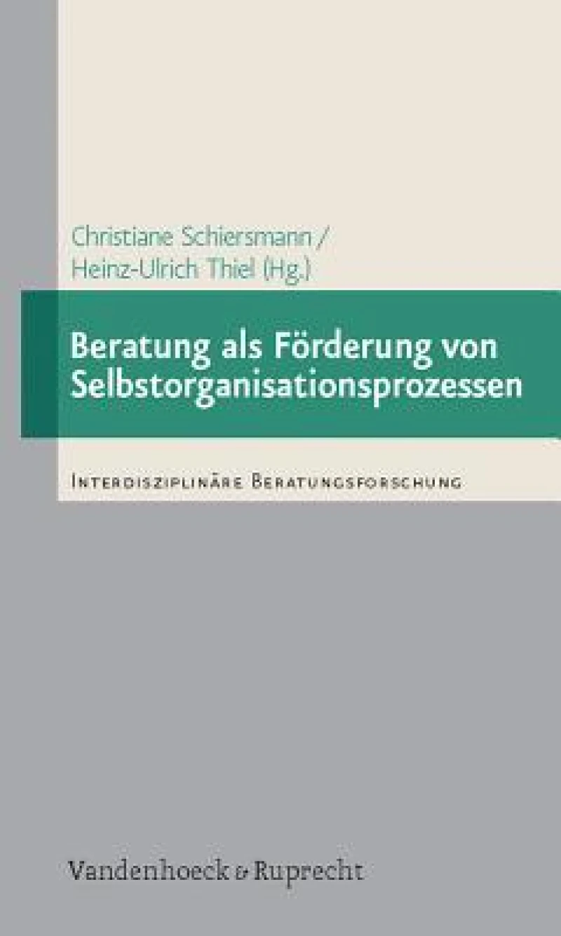 Beratung Als Forderung Von Selbstorganisationsprozessen