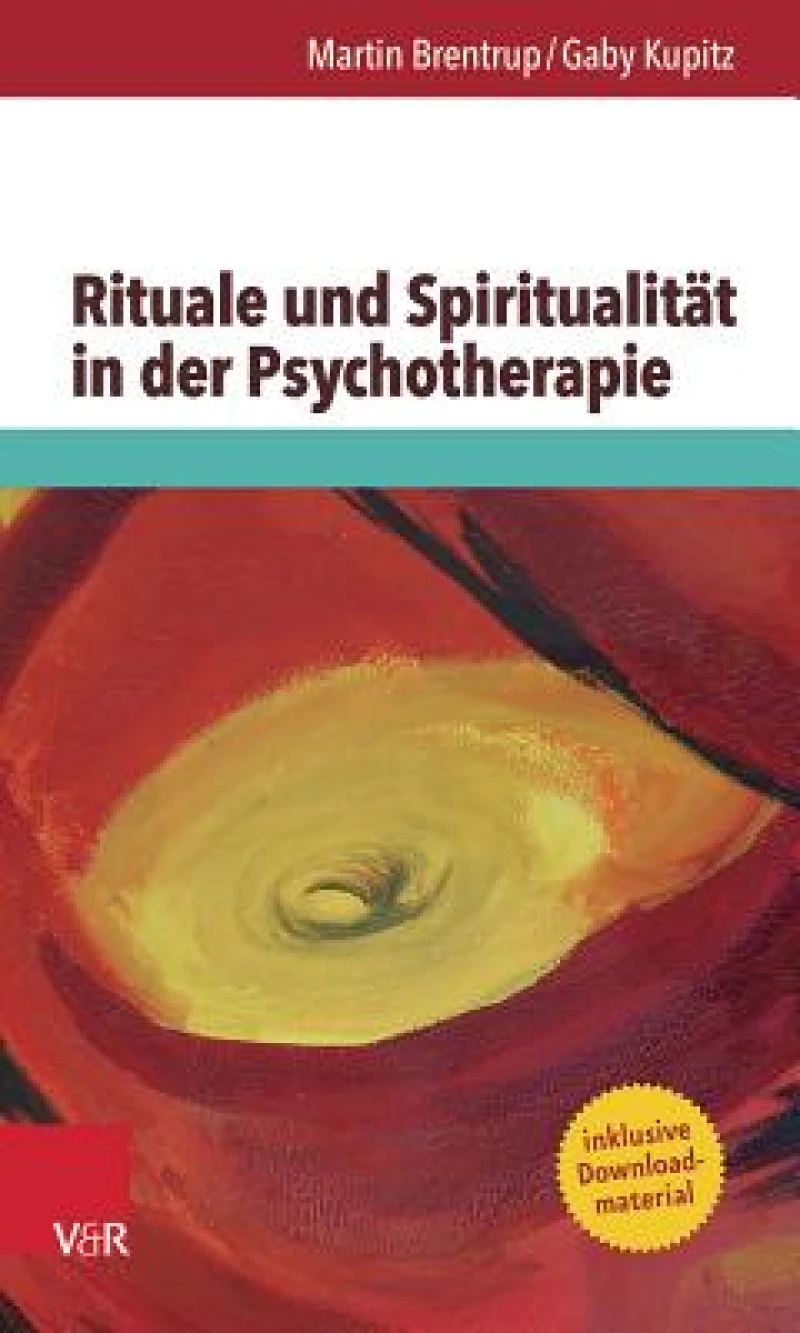 Rituale Und Spiritualitat in Der Psychotherapie