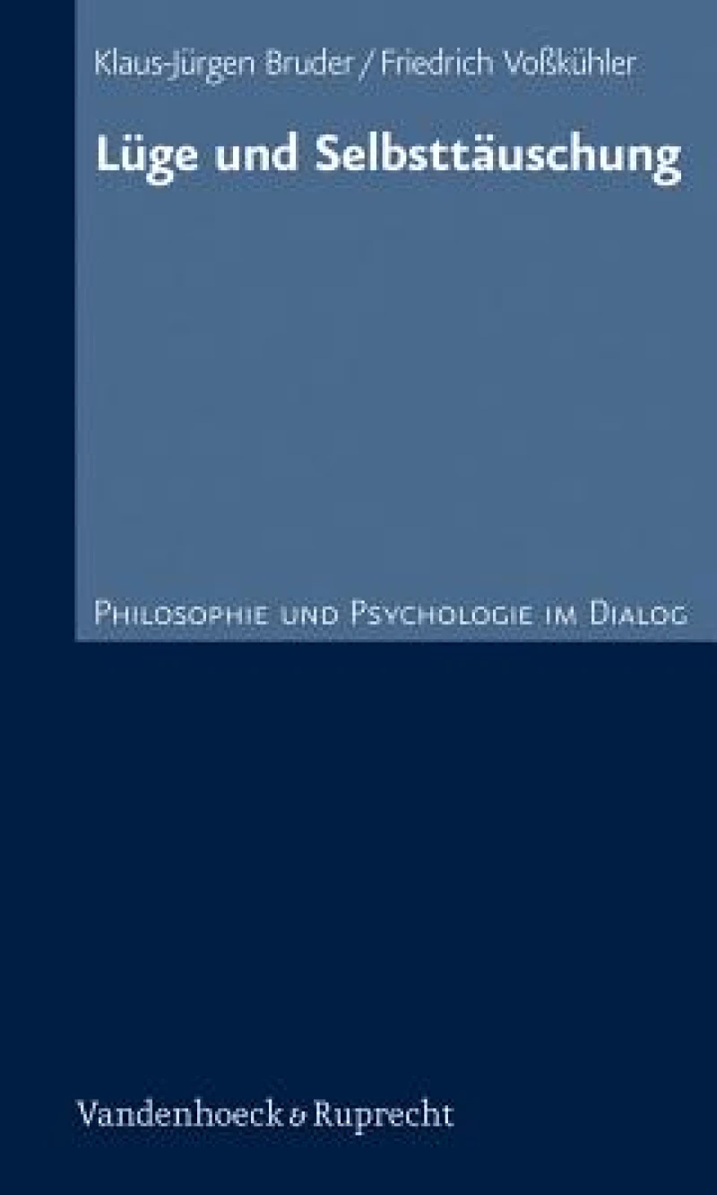 Luge Und Selbsttauschung