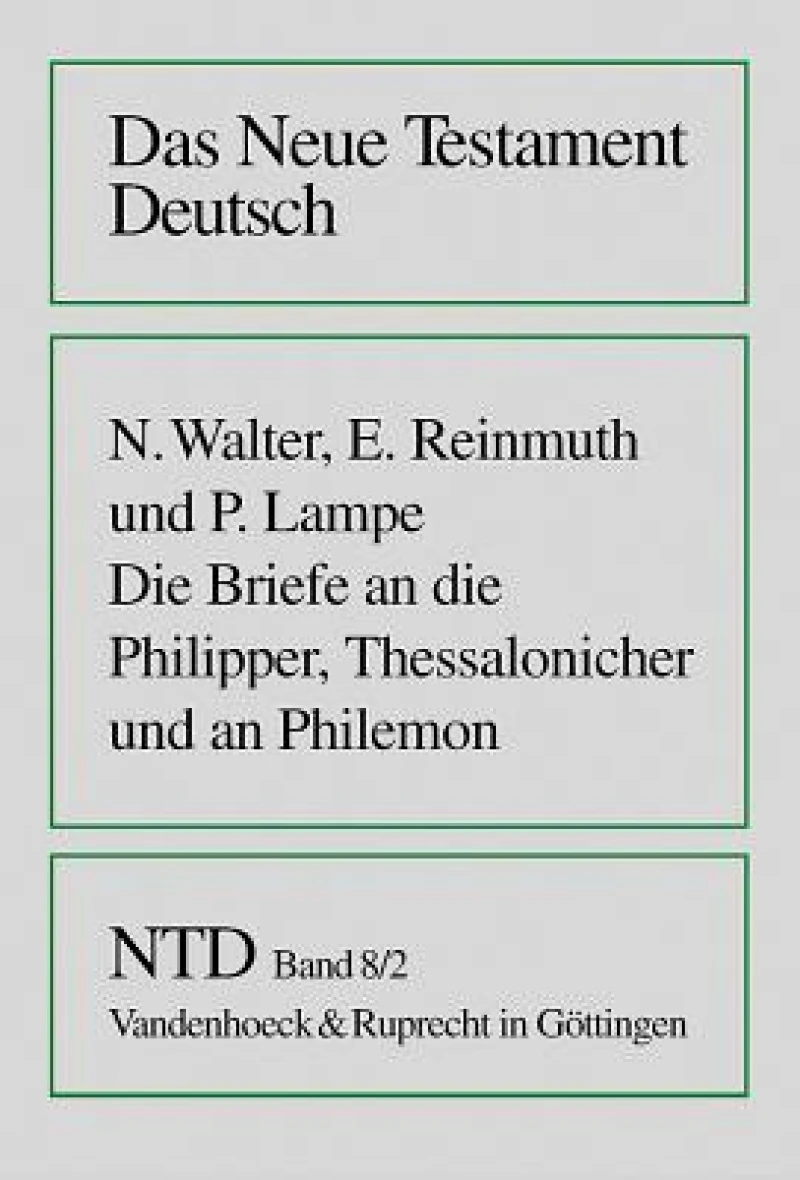 Die Briefe an Die Philipper, Thessalonicher Und an Philemon