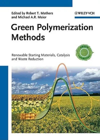 Green Polymerization Methods