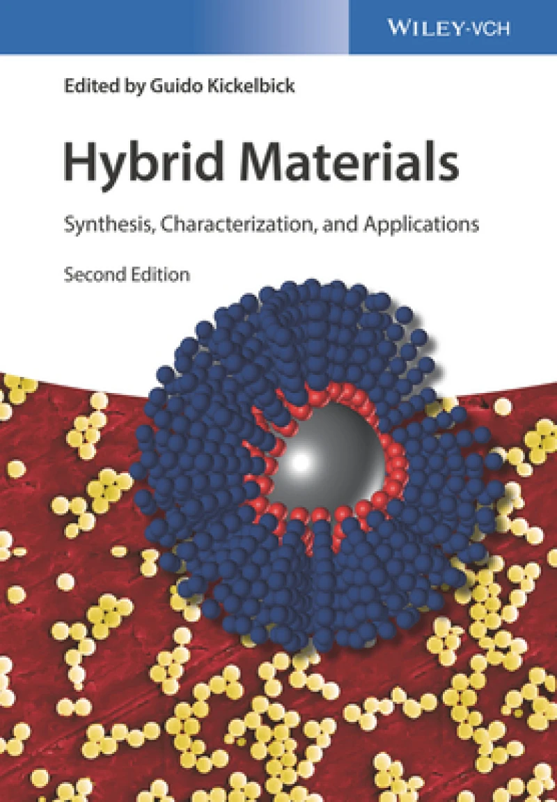 Hybrid Materials – Synthesis, Characterization and Applications 2e