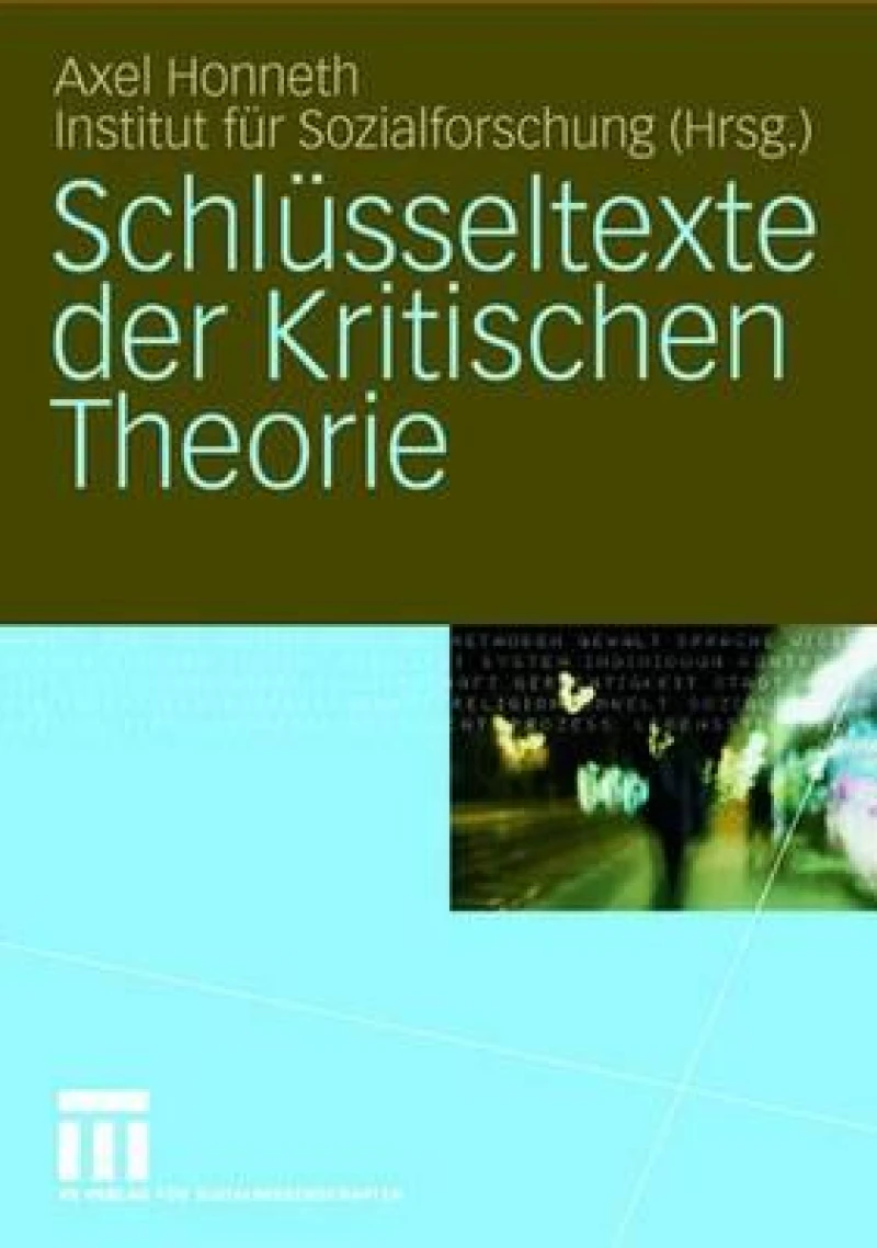 Schlusseltexte der Kritischen Theorie