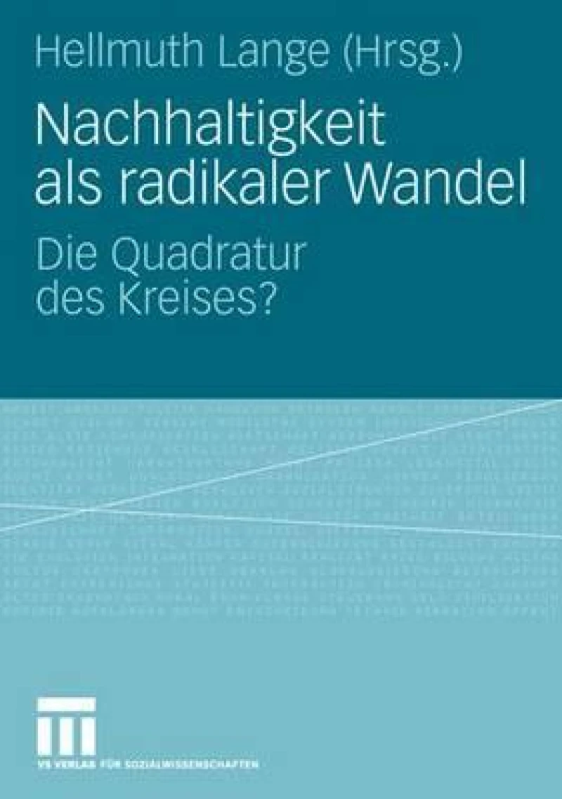 Nachhaltigkeit als radikaler Wandel