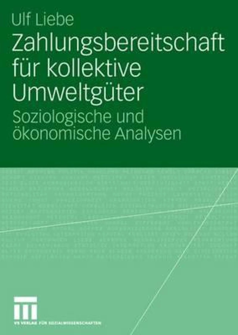 Zahlungsbereitschaft fur kollektive Umweltguter
