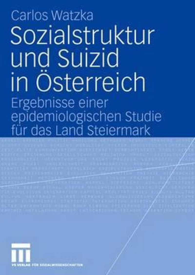 Sozialstruktur und Suizid in Osterreich