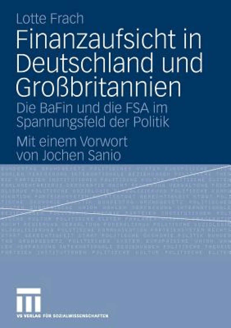 Finanzaufsicht in Deutschland und Großbritannien