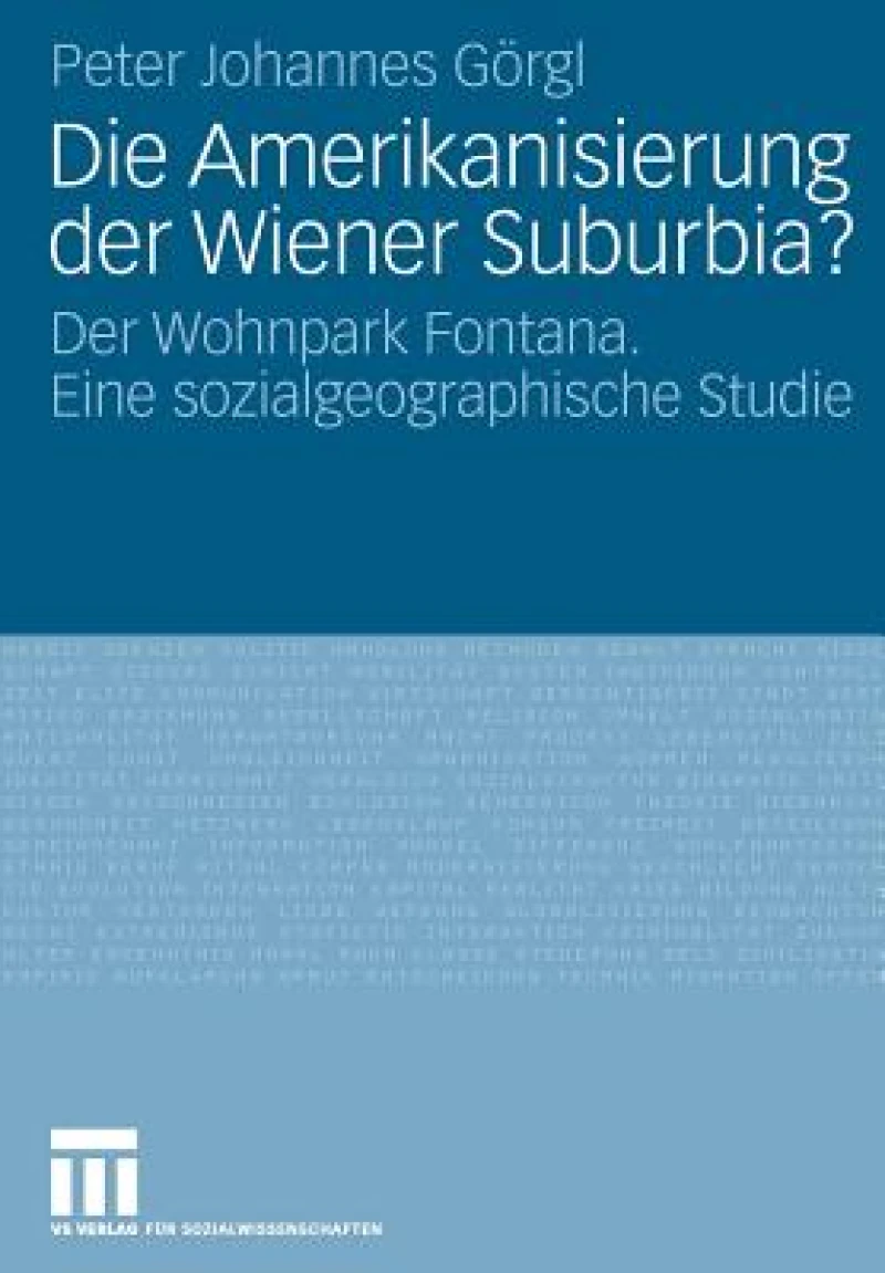 Die Amerikanisierung der Wiener Suburbia?
