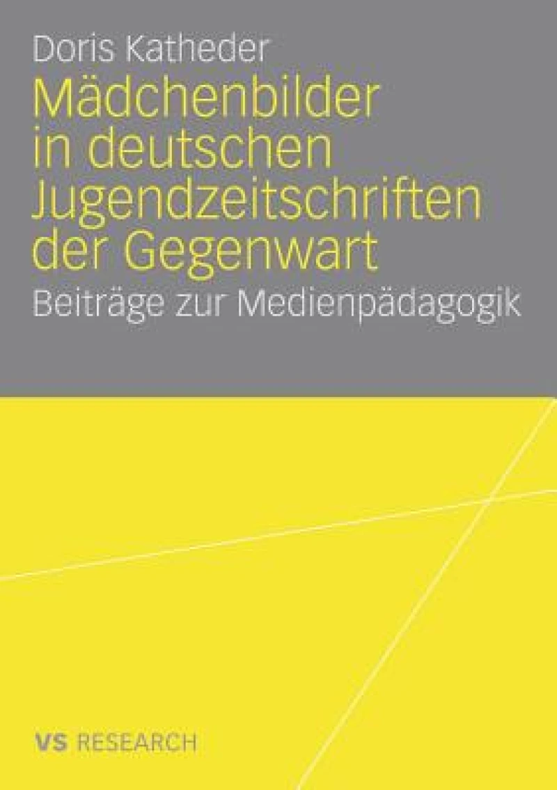 Mädchenbilder in deutschen Jugendzeitschriften der Gegenwart
