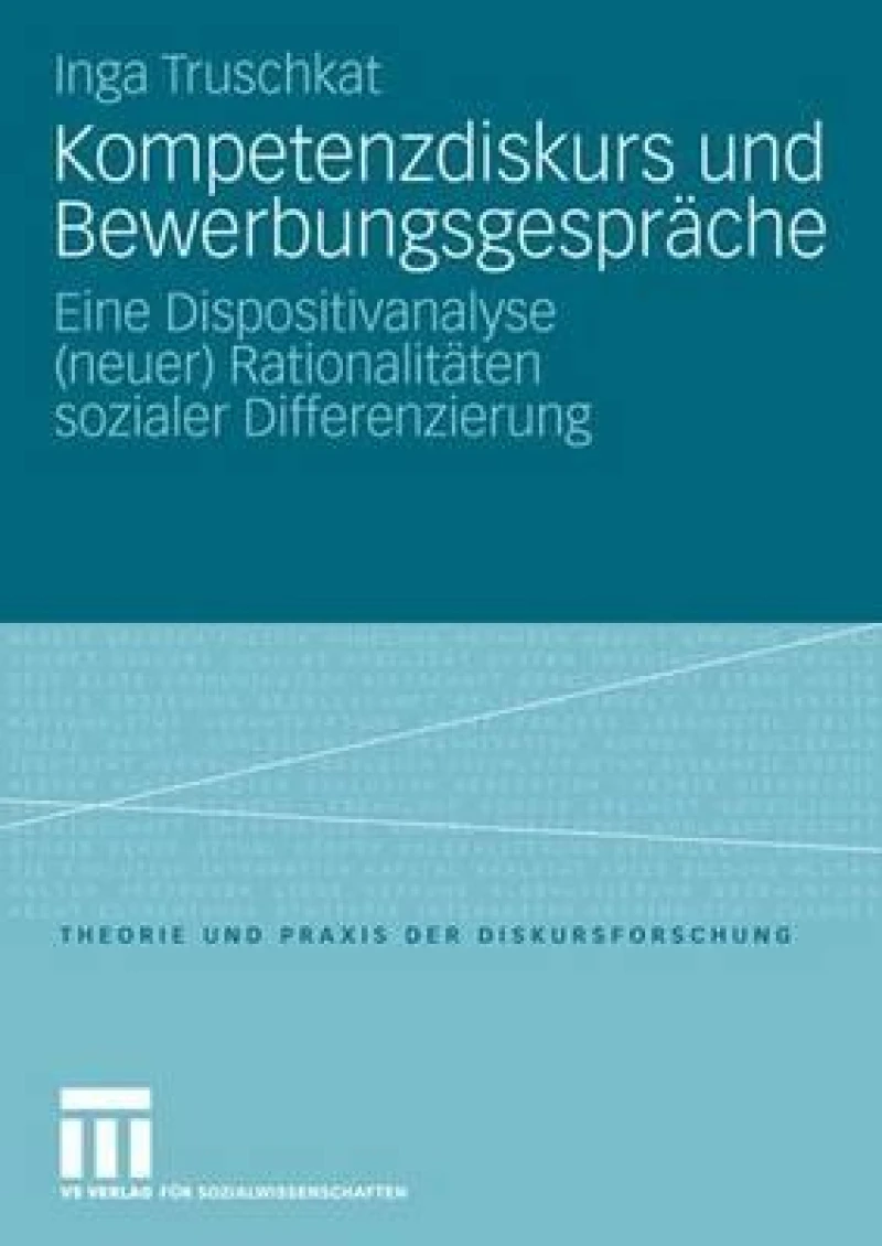 Kompetenzdiskurs und Bewerbungsgesprache